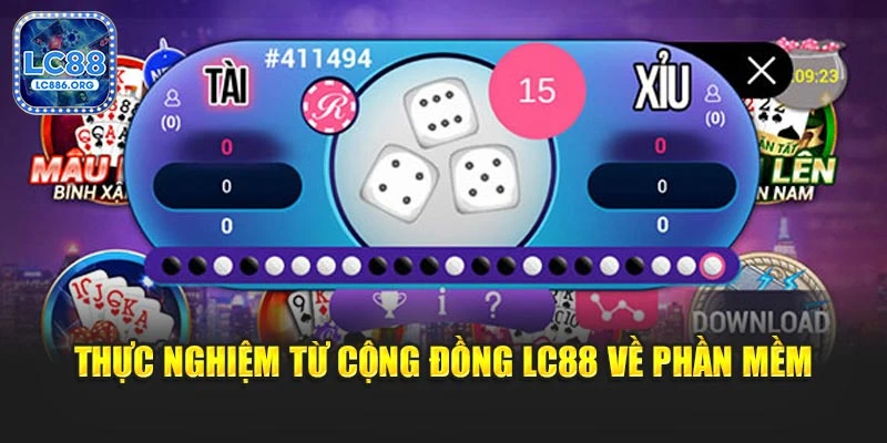 Thực nghiệm từ cộng đồng LC88 về phần mềm